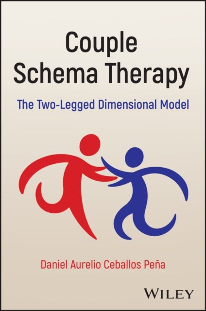 Couple Schema Therapy - The Two-Legged Dimensional Model