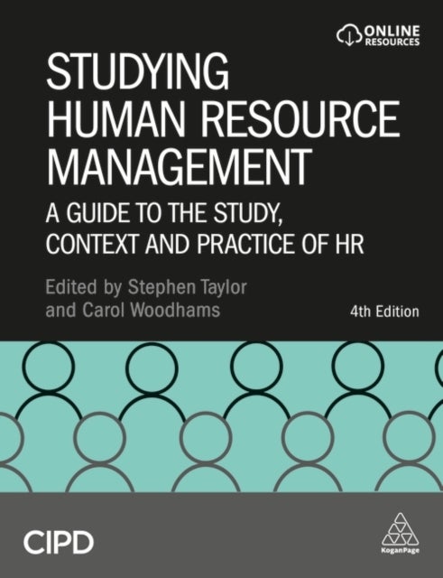 Studying Human Resource Management - A Guide to the Study Context and Practice of HR