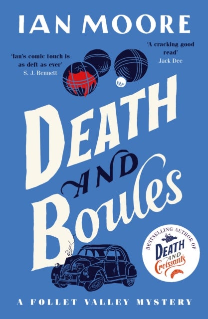 Death and Boules - the unputdownable new cosy murder mystery with a French twist