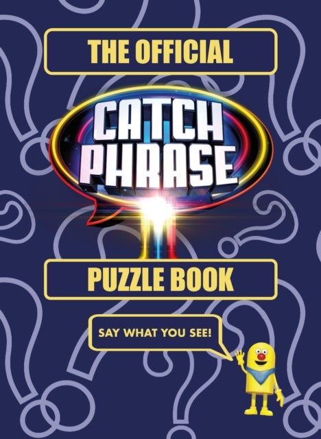 The Official CATCH PHRASE Puzzle Book