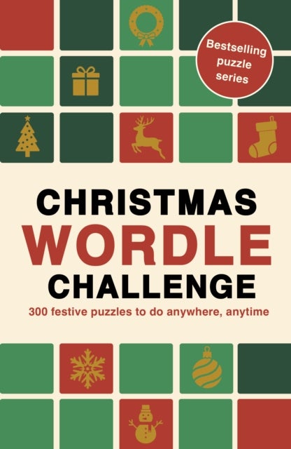 Christmas Wordle Challenge - Over 200 festive puzzles to do anywhere, anytime