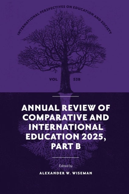 Annual Review of Comparative and International Education 2025, Part B