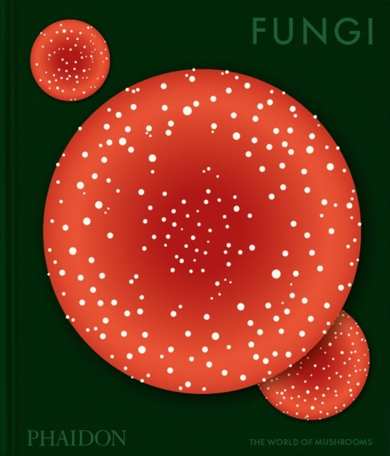 Fungi - The World of Mushrooms