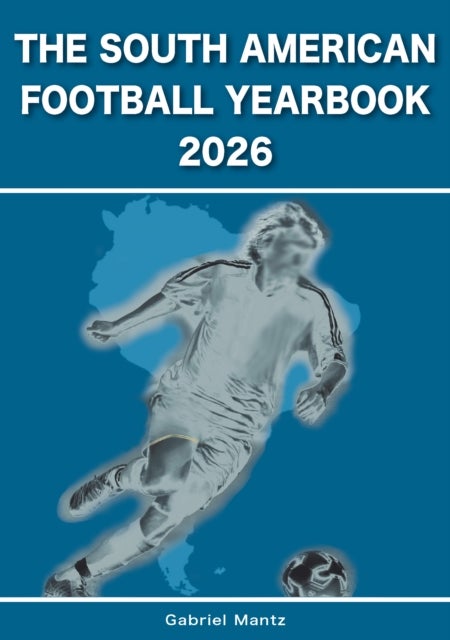 The South American Football Yearbook 2026