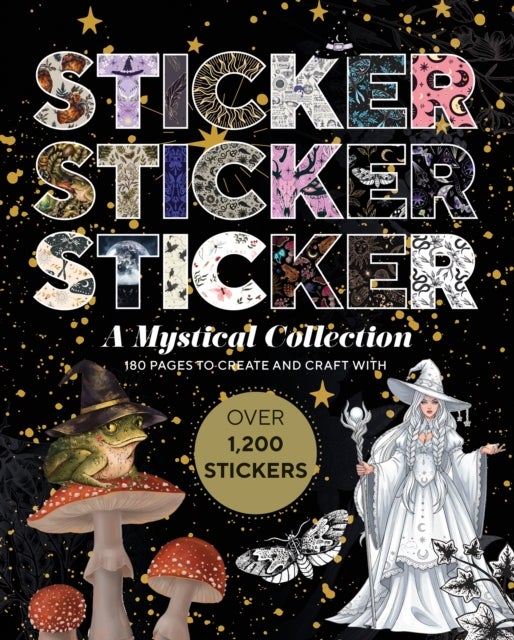 Sticker Sticker Sticker: A Mystical Collection