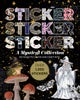Sticker Sticker Sticker: A Mystical Collection