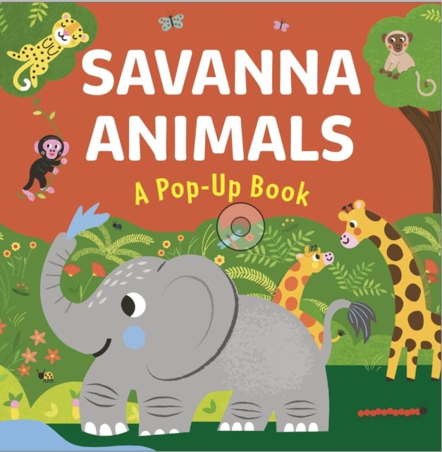 Savanna Animals - A Pop-Up Book