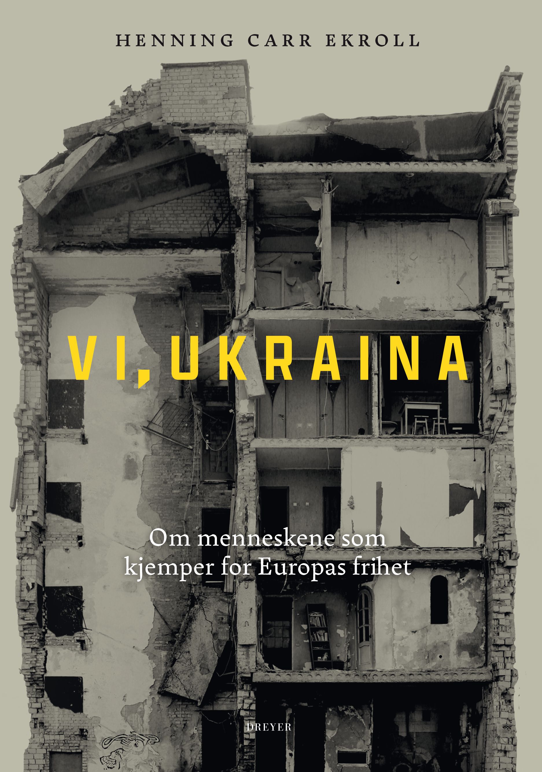 Vi, Ukraina - om menneskene som kjemper for Europas frihet