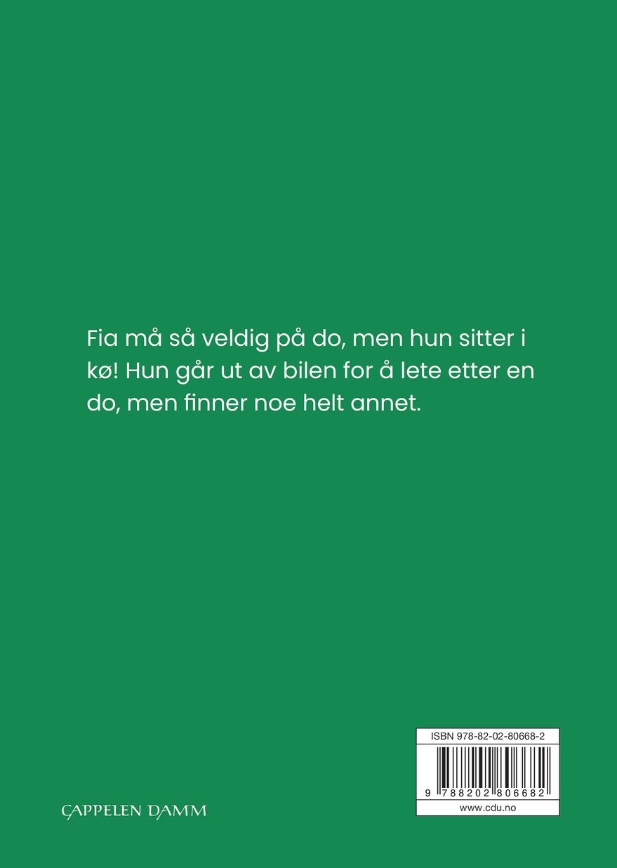Fia må på do