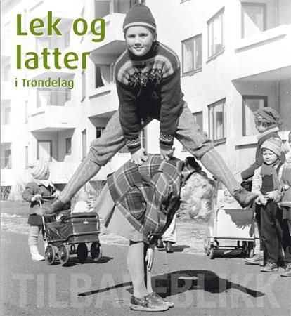 Lek og latter i Trøndelag