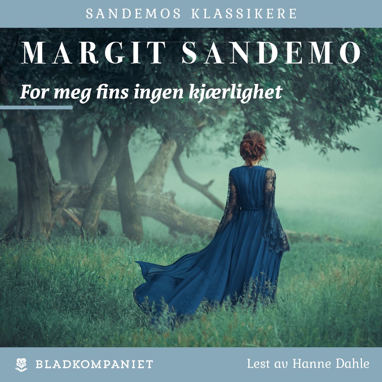 For meg fins ingen kjærlighet