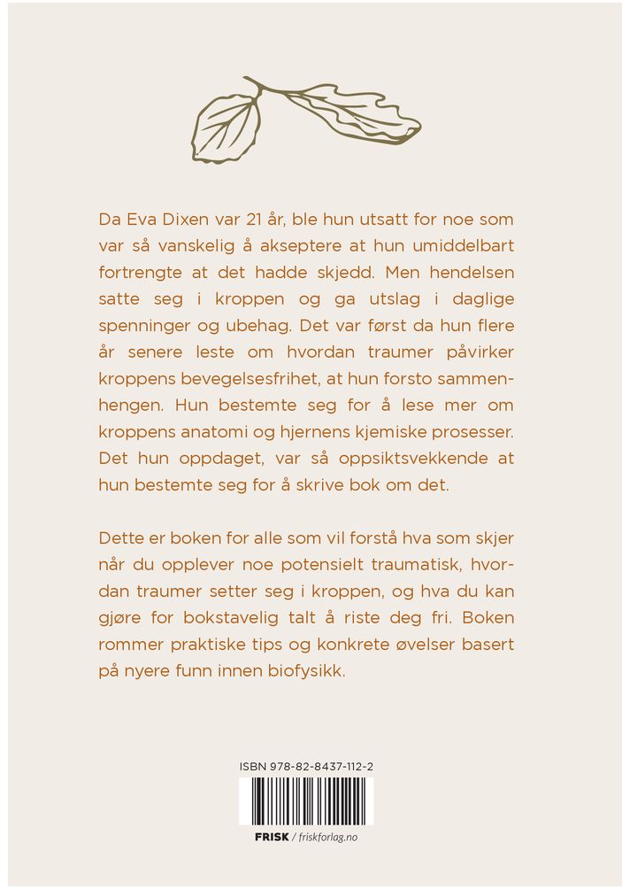 Når traumer setter seg i kroppen
