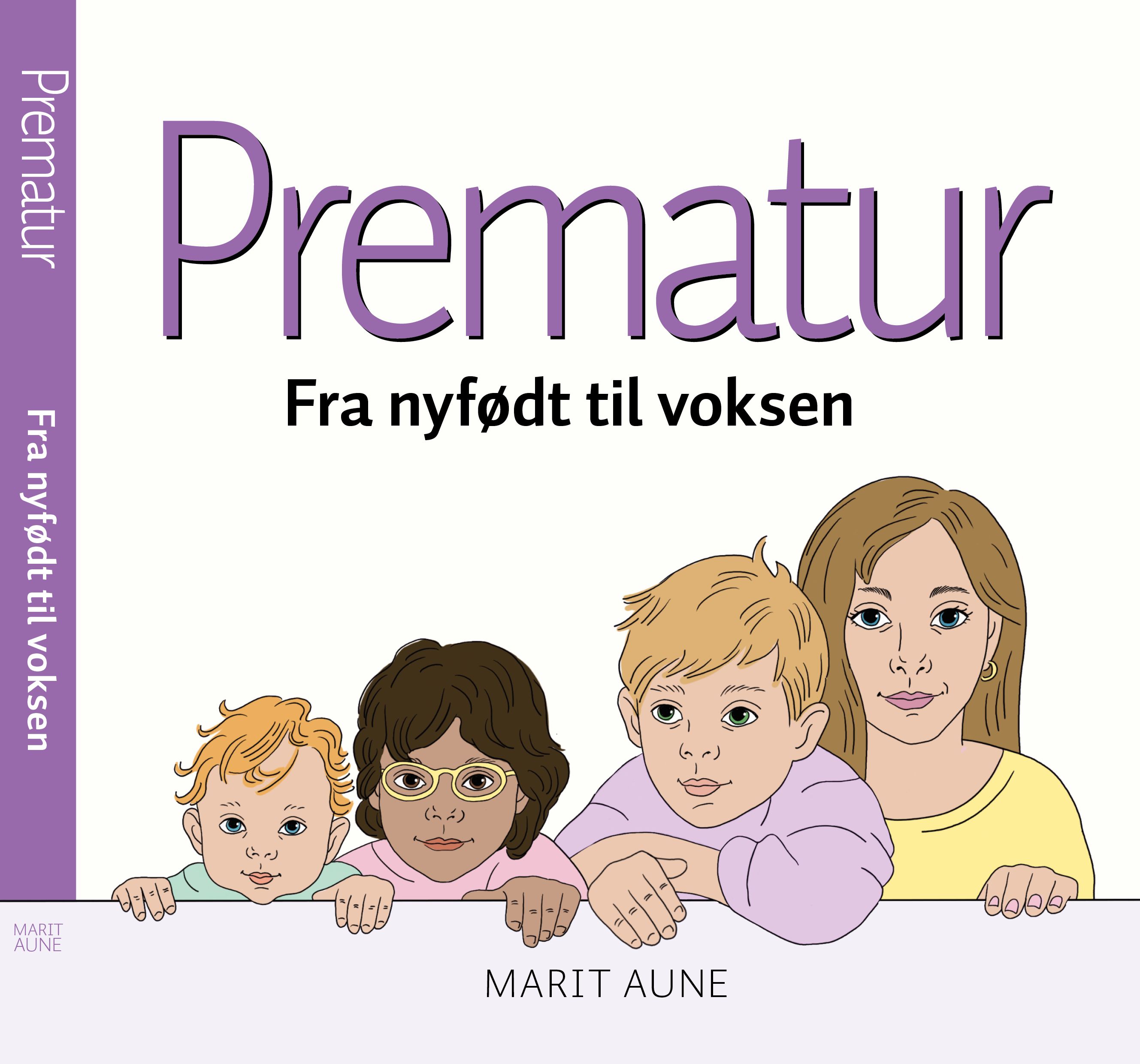 Prematur - fra nyfødt til voksen