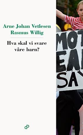 Hva skal vi svare våre barn?