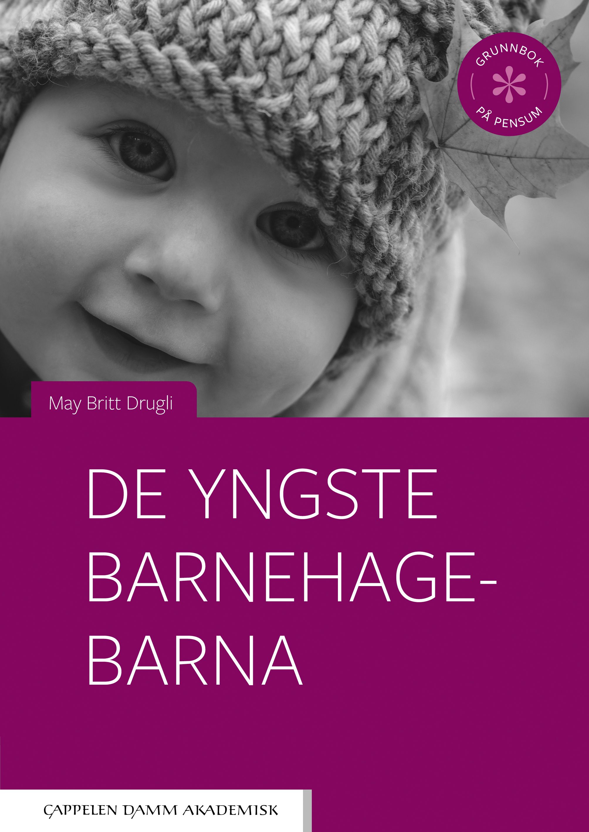 De yngste barnehagebarna - en grunnbok