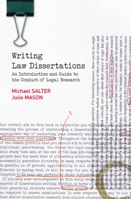 Writing Law Dissertations - An Introduction and Guide to the Conduct of Legal Research