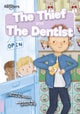 Thief and The Dentist
