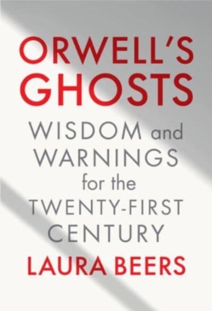 Orwell's Ghosts