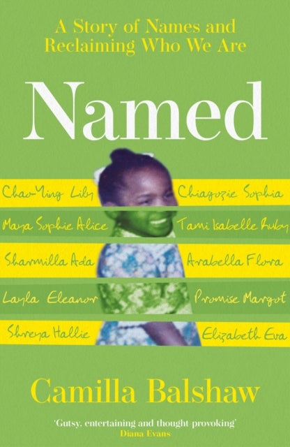 Named - A Story of Names and Reclaiming Who We Are