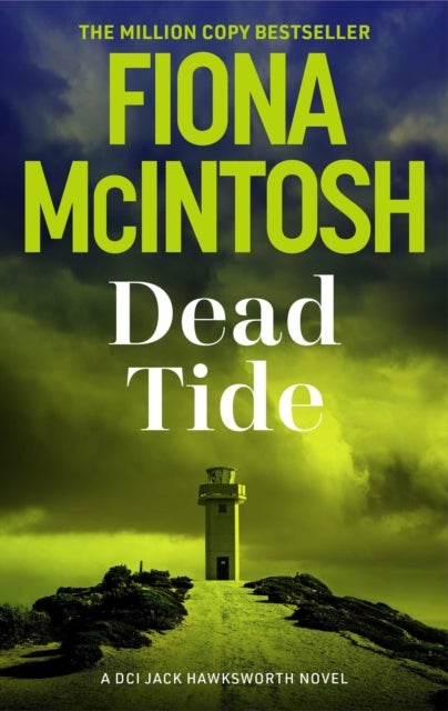 Dead Tide - A heartpounding crime thriller by the million-copy bestselling author (DCI Jack Hawksworth 4)