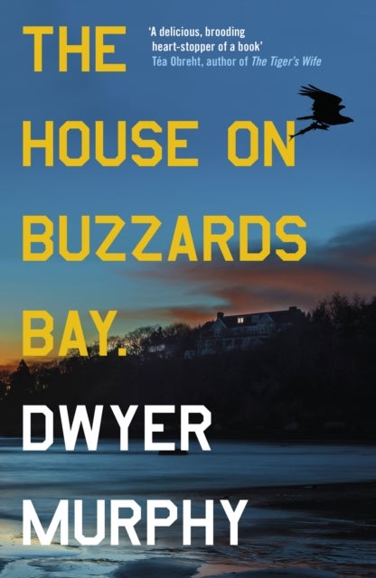 The House on Buzzards Bay - A psychological suspense thriller of old secrets, uncanny disturbances and one unforgettable beach house