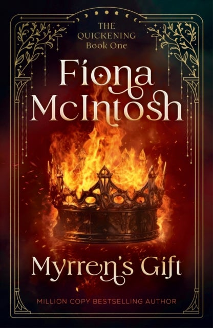 Myrren's Gift - An Epic Fantasy of Magic, Curses and a Warrior’s Destiny (Quickening, 1)
