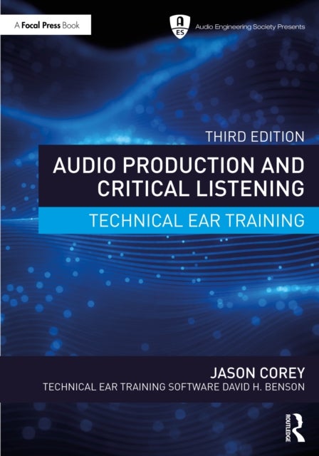 Audio Production and Critical Listening - Technical Ear Training