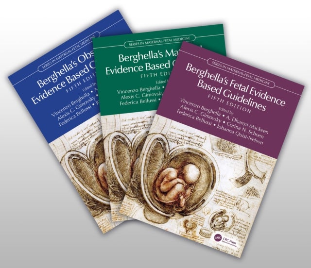 Berghella's Maternal, Fetal, and Obstetric Evidence Based Guidelines 5E, 3-vol set