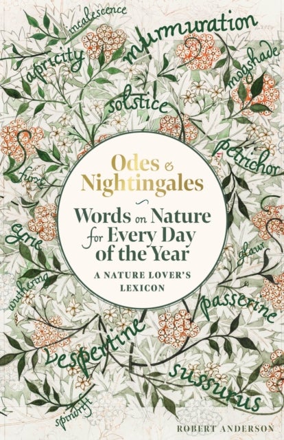 Odes and Nightingales - Words on nature for every day of the year