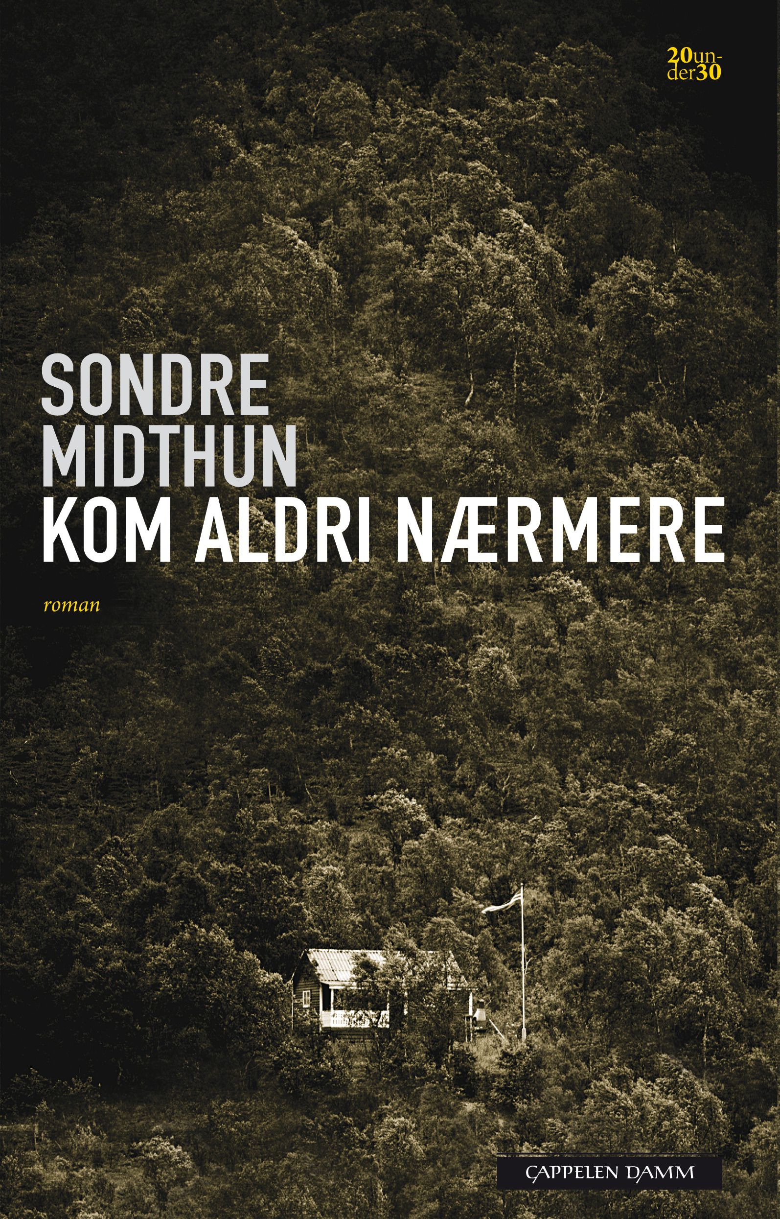 Kom aldri nærmere