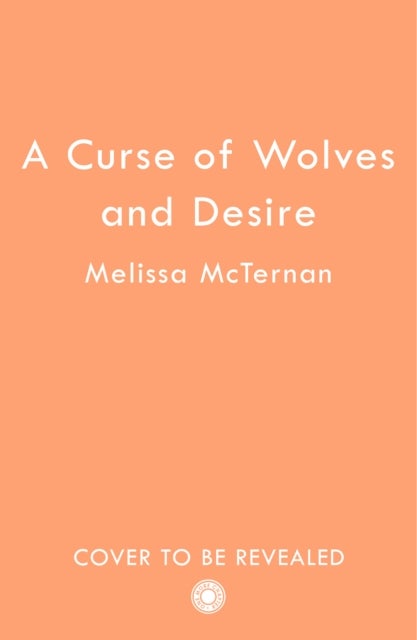 A Curse of Wolves and Desire
