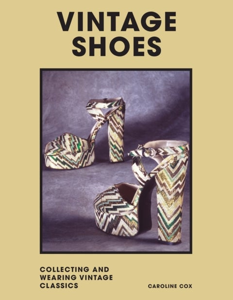 Vintage Shoes - Collecting and wearing designer classics