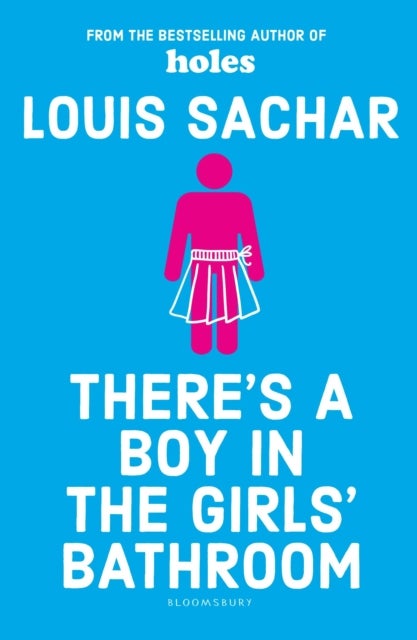 There's a Boy in the Girls' Bathroom - Rejacketed
