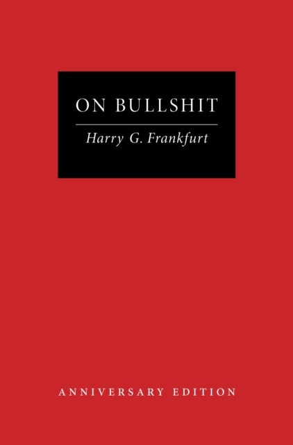 On Bullshit - Anniversary Edition