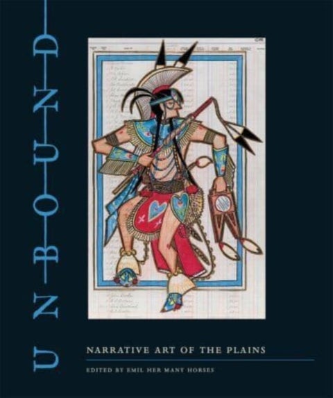 Unbound - Narrative Art of the Plains