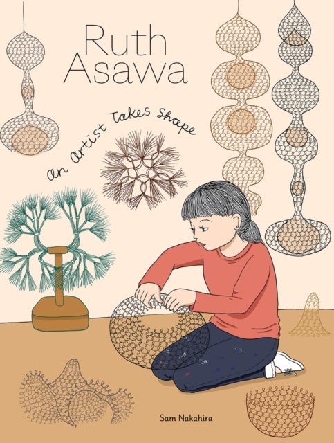 Ruth Asawa - An Artist Takes Shape