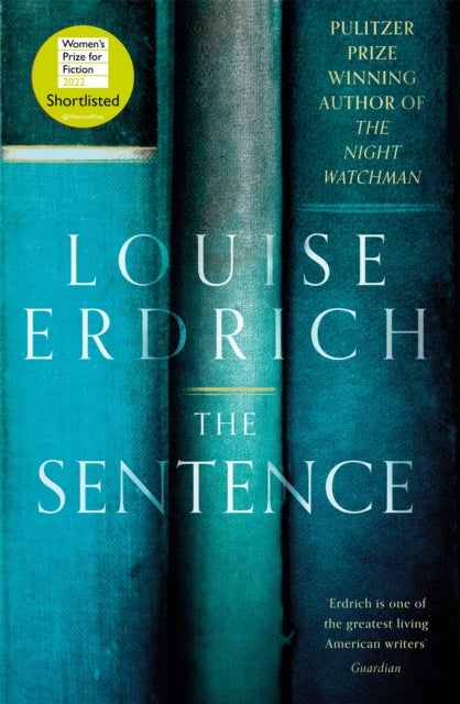 The Sentence - Shortlisted for the Women’s Prize for Fiction 2022