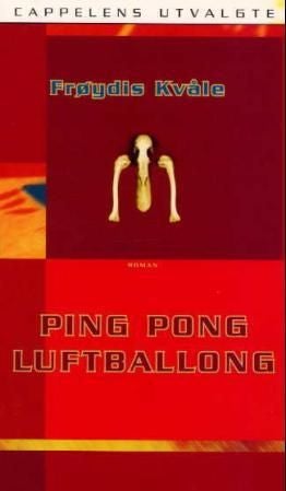 Ping pong luftballong - roman