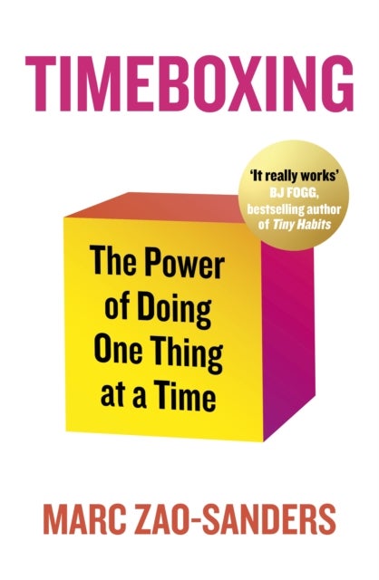 Timeboxing - The Power of Doing One Thing at a Time