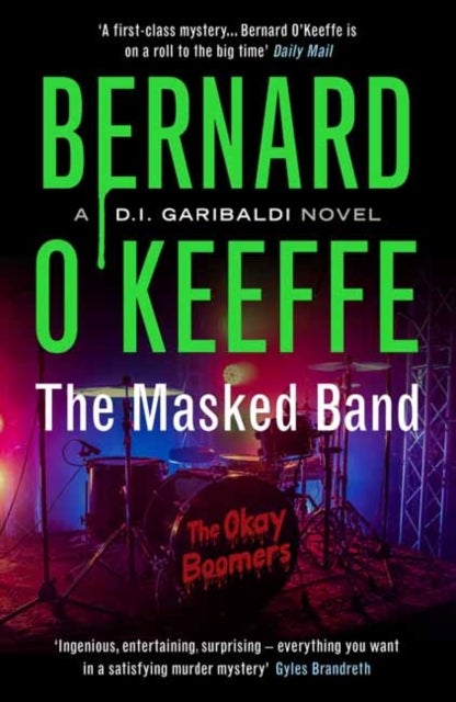 The Masked Band - A DI Garibaldi Novel. Book 4