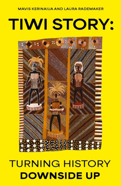 Tiwi Story - Turning History Downside Up