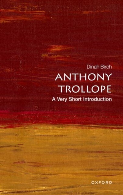 Anthony Trollope - A Very Short Introduction