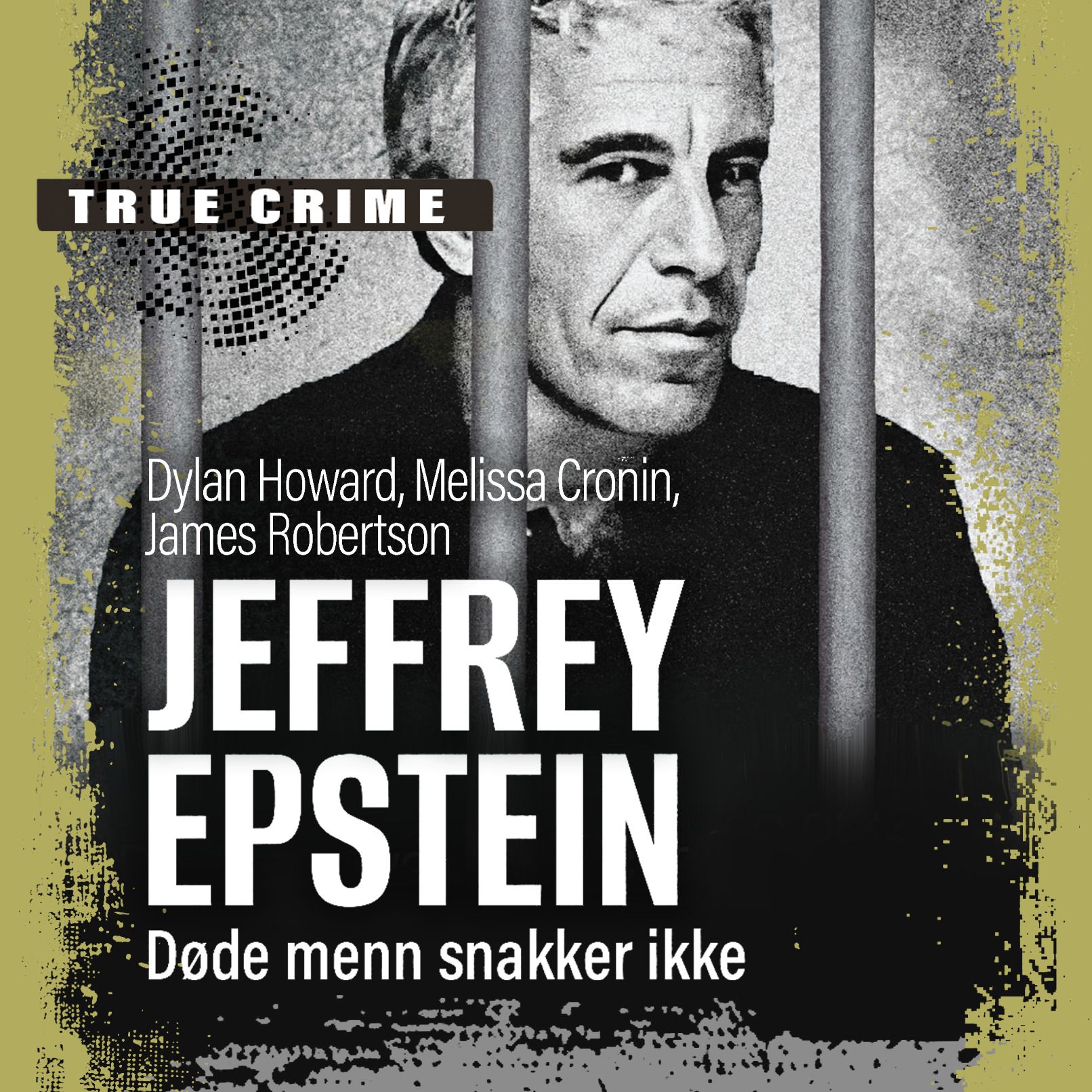 Jeffrey epstein - døde menn snakker ikke