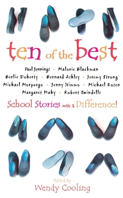 Ten of the Best - School Stories with a Difference