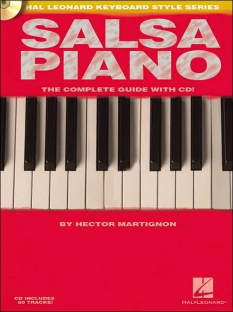 Salsa Piano - The Complete Guide with CD