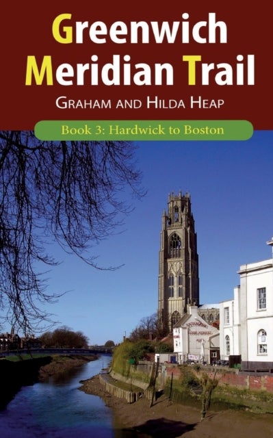 Greenwich Meridian Trail Book 3 - Hardwick to Boston