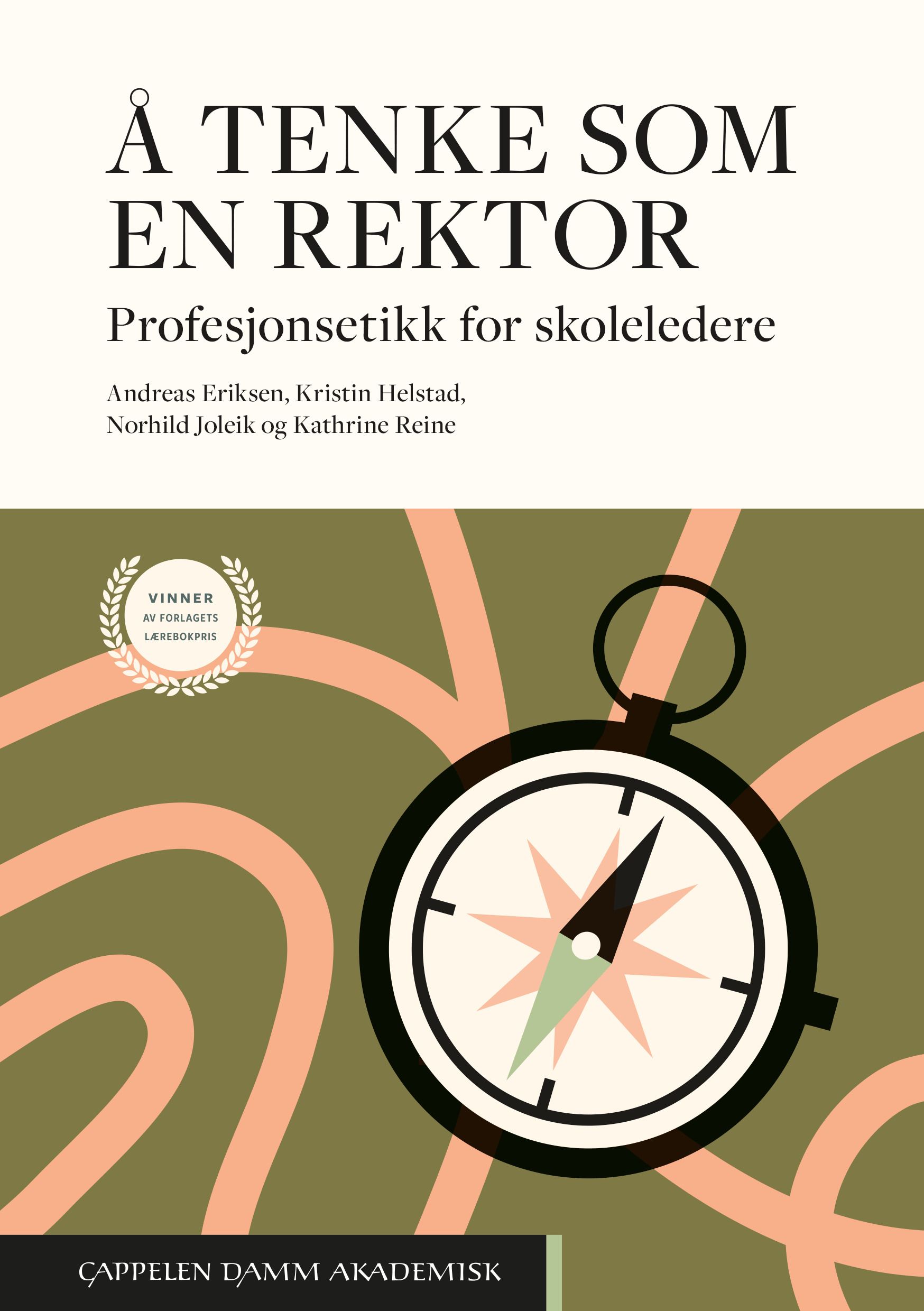 Å tenke som en rektor - profesjonsetikk for skoleledere