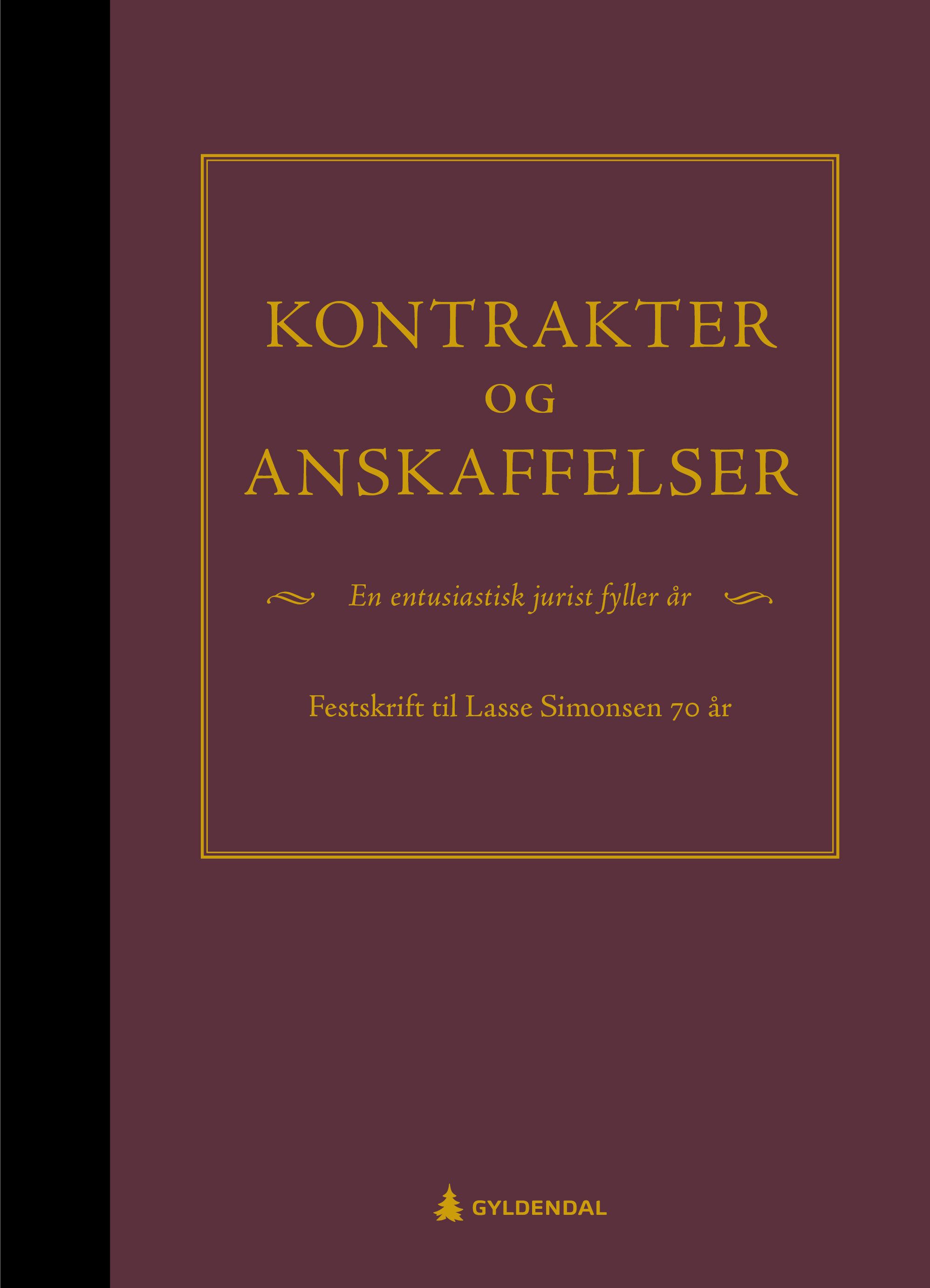 Kontrakter og anskaffelser - festskrift til Lasse Simonsen 70 år