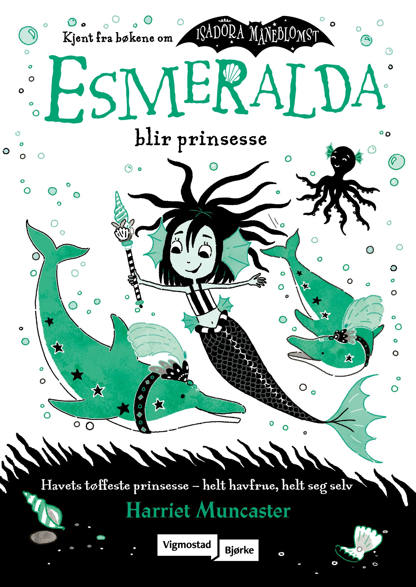 Esmeralda blir prinsesse