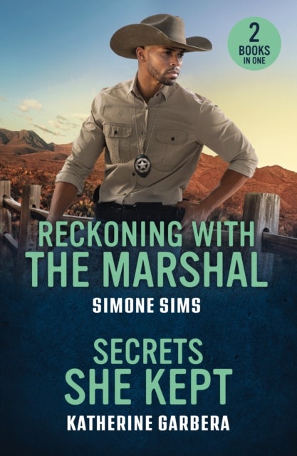 Reckoning With The Marshal / Secrets She Kept - Reckoning with the Marshal / Secrets She Kept (Price Security)